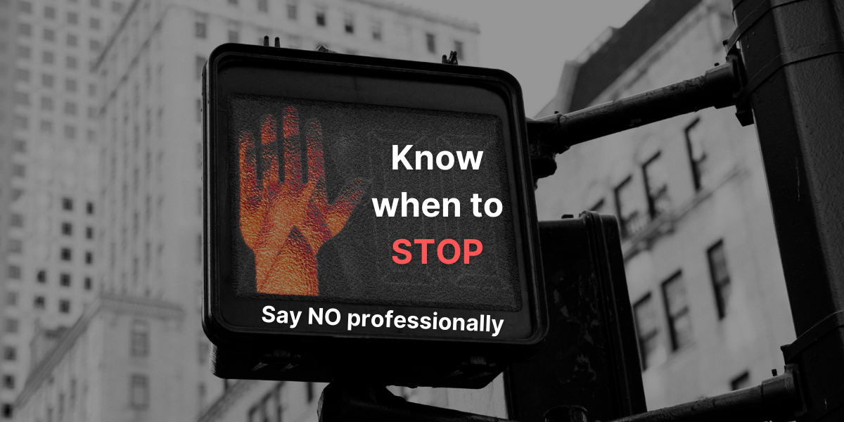 How to say NO professionally? [Tips and Templates]